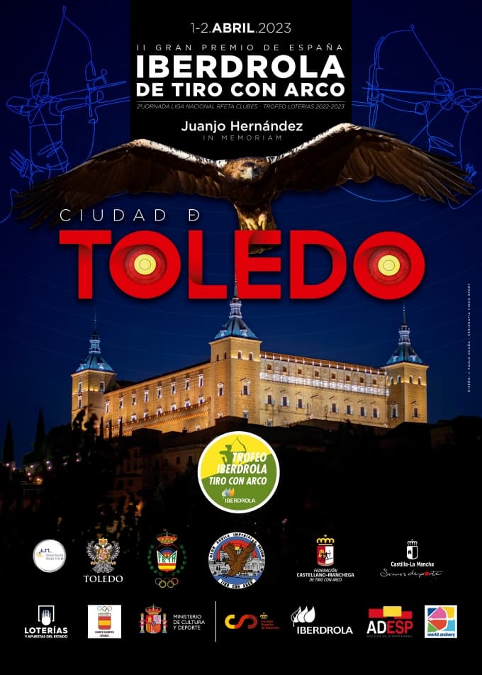 II GRAN PREMIO DE ESPAÑA IBERDROLA DE TIRO CON ARCO – GP CIUDAD DE TOLEDO 2022/2023 2ª jornada de la Liga Nacional RFETA de Clubes – Trofeo LOTERÍAS 2022/2023